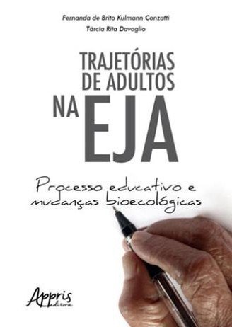 capa do livro trajetórias de adultos na EJA processo educativo e mudanças bioecológicas
