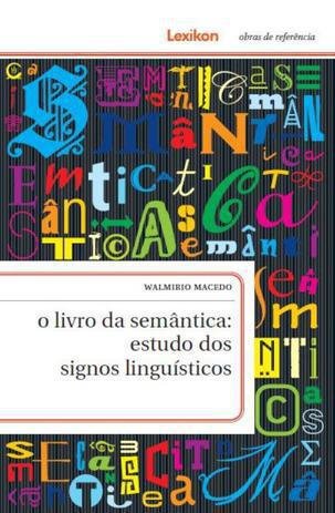 capa do livro o livro da semantica: estudos dos signos linguísticos