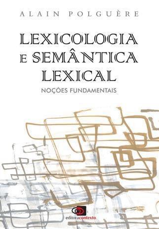 capa do livro lexicologia e semântica lexical noções fundamentais